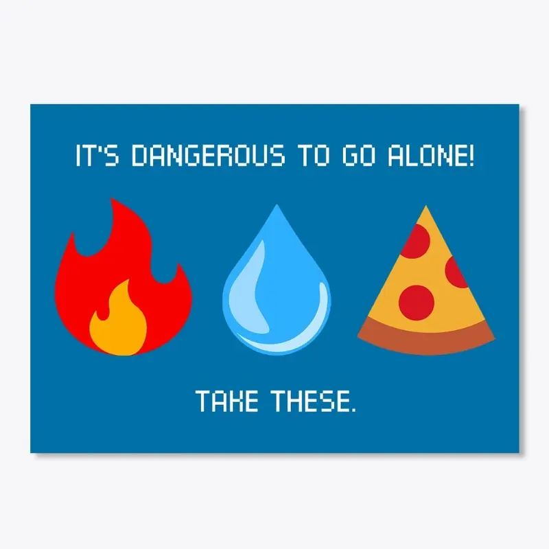 Fire, Water, Pizza!